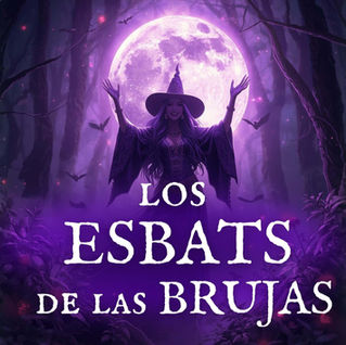 LOS ESBATS DE LAS BRUJAS