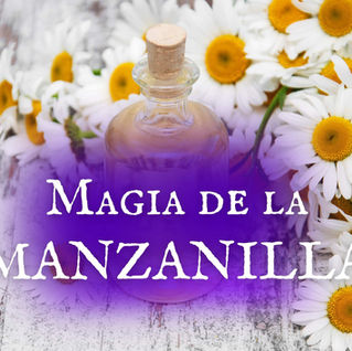 La Magia de la Manzanilla