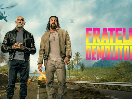 Episodio 115 - Quei due Fratelli Demolitori di Dave Bautista e Jason Momoa