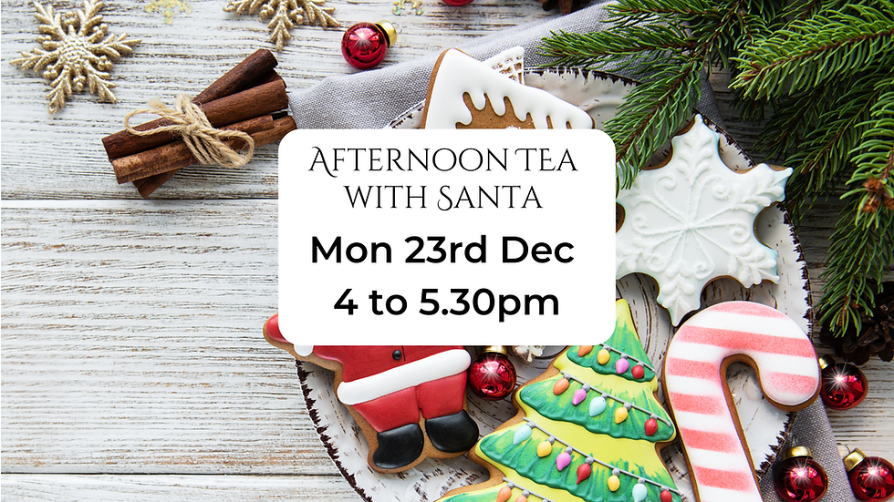 Afternoon Tea with Santa on Monday 23 December - 4pm-5.30pm