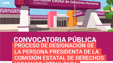 Abre Congreso de Sonora periodo de recepción de documentos para la presidencia de la Comisión Estatal de Derechos Humanos 