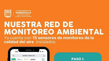 Incorpora Gobierno de Hermosillo nuevos sensores a la Red de Monitoreo Ambiental de Hermosillo (REMAH)