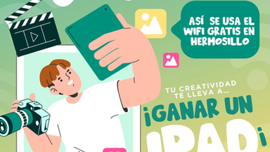 Lanza Gobierno de Hermosillo segunda edición del concurso de video sobre Wi-Fi gratuito