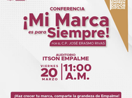 Brindará Ayuntamiento de Empalme conferencia ¡Mi marca es para siempre!; será en el Itson