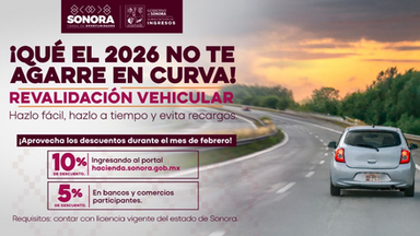 Gobierno de Sonora mantiene descuentos en revalidación vehicular 2026