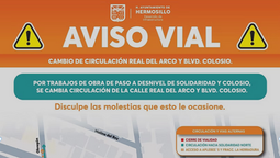 Habrá cambio de circulación en Colosio y Real del Arco