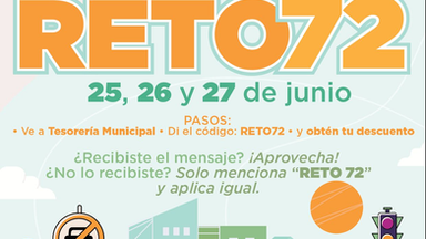 Ofrece Tesorería Municipal de Hermosillo descuentos en multas de tránsito con "Reto 72"