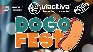 Todo listo para disfrutar el Dogo Fest 2025 el próximo domingo 6 de julio en Hermosillo