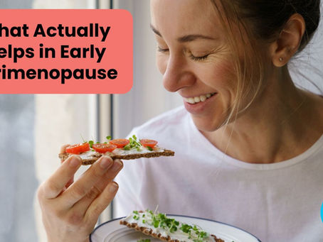 What Actually Helps in Early Perimenopause (Before You Even Consider HRT)