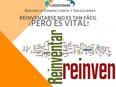 REINVENTARSE NO ES TAN FACIL ¡PERO ES VITAL!