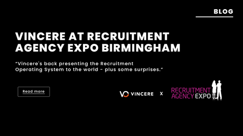 Vincere x Recruitment Agency Expo Birmingham | Oct 2021