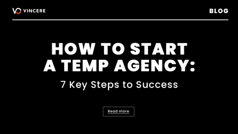 How to Start a Temp Agency: A Step-by-Step Guide to Running Your Staffing Business