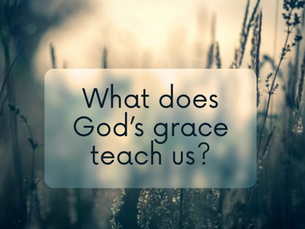 Getting To Know God, GOD’S GRACE