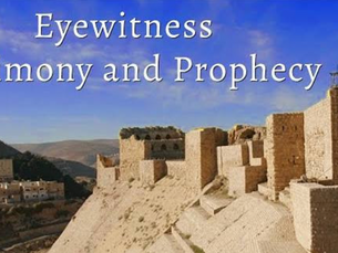 Eyewitness Testimony and Prophecy