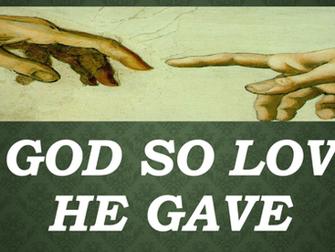 For God So Loved...He Gave