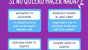 ¿Qué hacer si no quiero hacer nada?