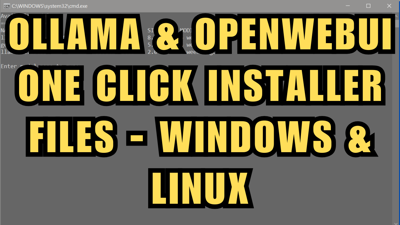 Ollama & OpenWebUI One Click Installer Files - Windows & Linux
