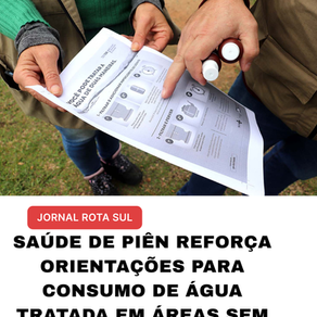 Saúde de Piên reforça orientações para consumo de água tratada em áreas sem rede de abastecimento