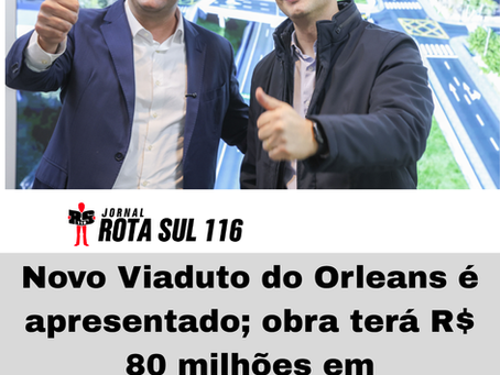 Novo Viaduto do Orleans é apresentado; obra terá R$ 80 milhões em investimentos