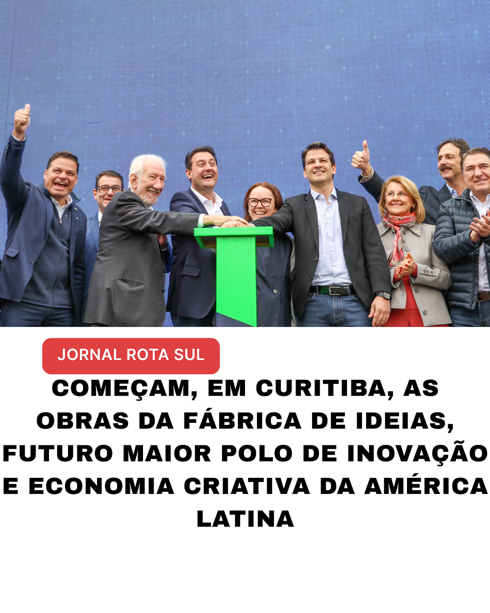Começam, em Curitiba, as obras da Fábrica de Ideias, futuro maior polo de inovação e economia criativa da América Latina