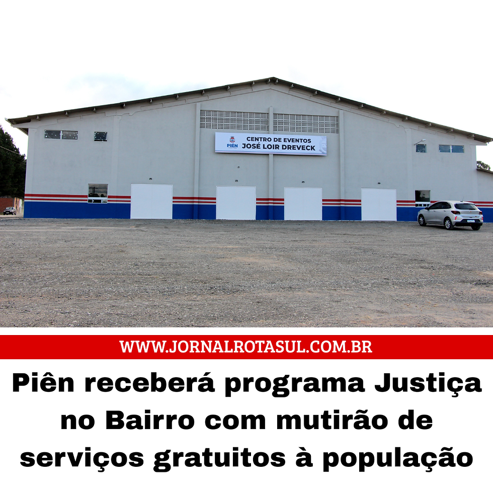 Piên receberá programa Justiça no Bairro com mutirão de serviços gratuitos à população