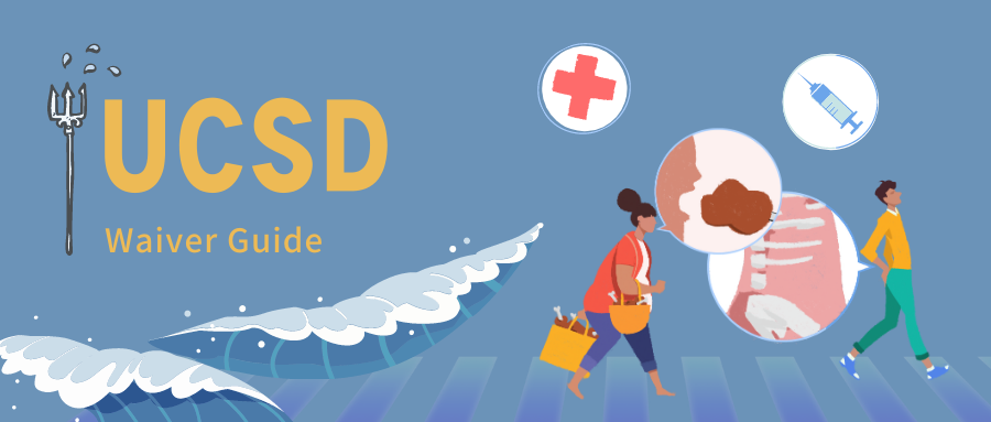 UCSD 2020 Health Insurance Waiver Guide How to save