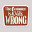 Thumbnail: “The Customer Is Always Wrong” Sticker