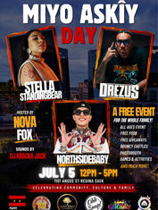 Miyo Askiy Day celebrates Community, Culture & Family on July 5th in Regina!