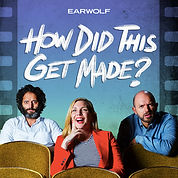 How Did This Get Made.jpg