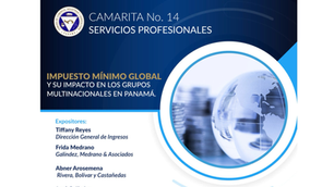 Galíndez, Medrano & Asociados: Presentation at the Chamber of Commerce of Panama on "Global Minimum Tax and its Impact on Multinational Groups in Panama"