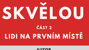 JAK Z DOBRÉ FIRMY UDĚLAT SKVĚLOU - 2