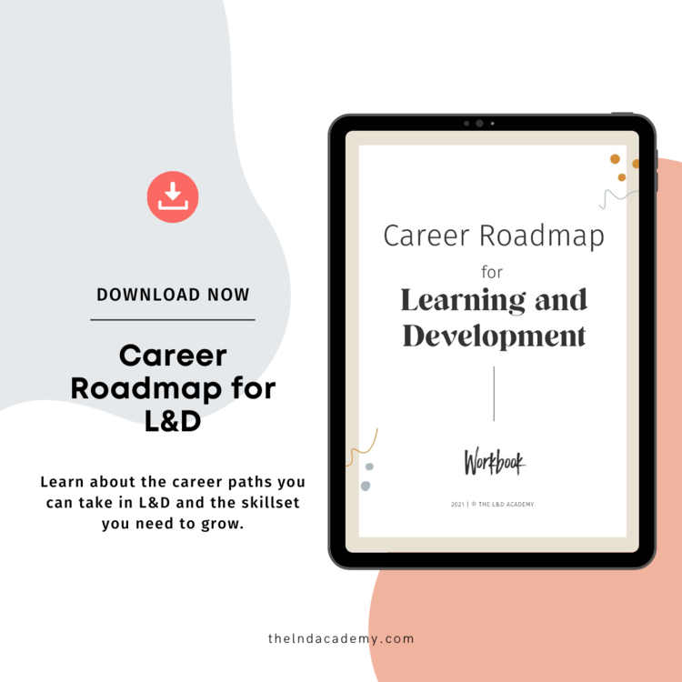 Grab your FREE map out your successful career in L&D!