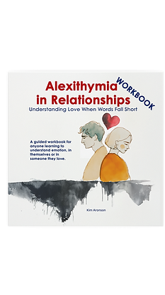 Alexithymia in Relationships, Workbook