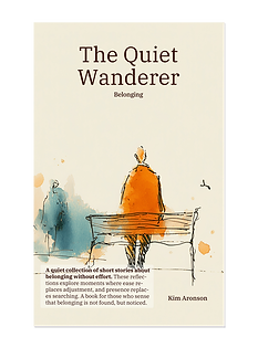 The Quiet Wanderer: Belonging