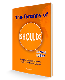 The Tyranny of Shoulds