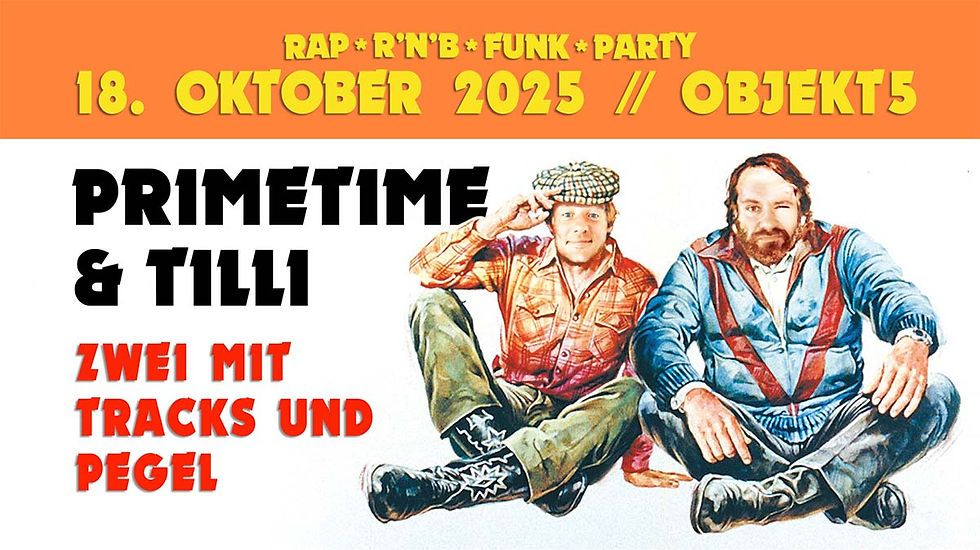 PRIMETIME & TILLI – Zwei mit Tracks und Pegel