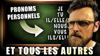 Tout sur les pronoms personnels