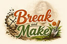Break and Make 4_edited.jpg