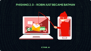 Phishing 2.0 - Robin Just Became Batman