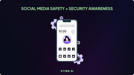 Social Media Safety and Security Awareness