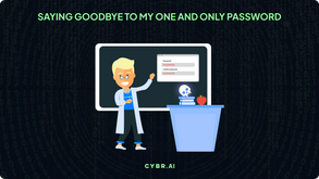 Saying Goodbye to My One and Only Password
