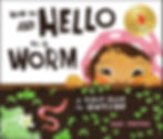 how to say hello to a worm