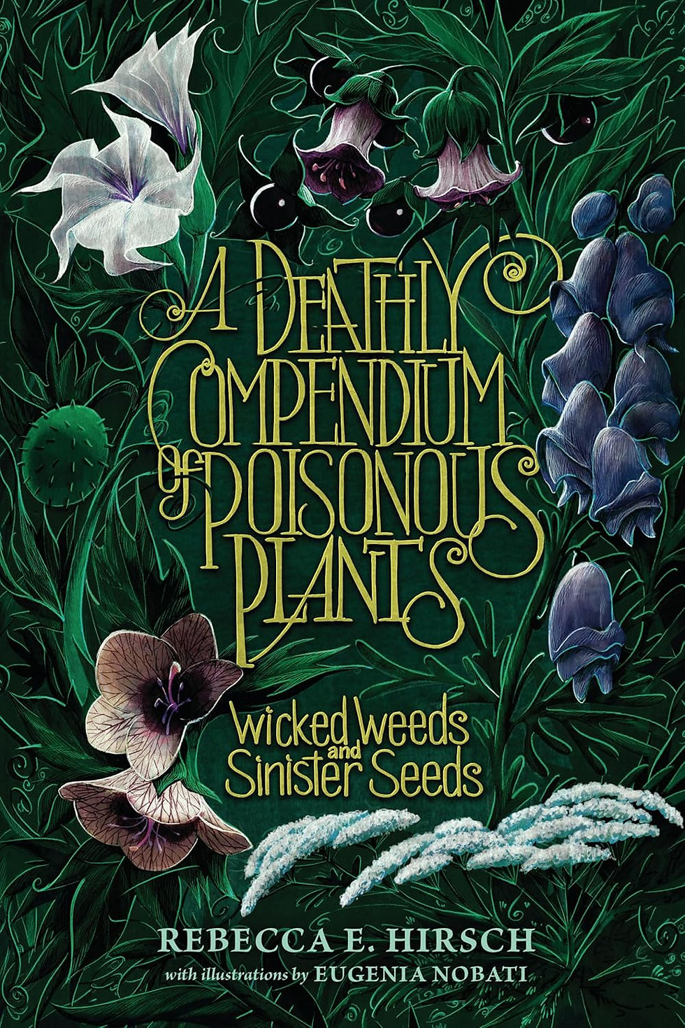a deathly compendium of poisonous plants