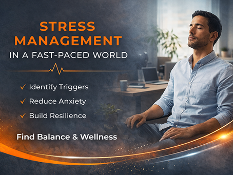 Stress Management in a Fast-Paced World