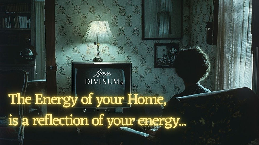 your home is a reflection of your energy