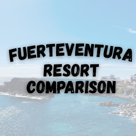Fuerteventura resort Comparison text