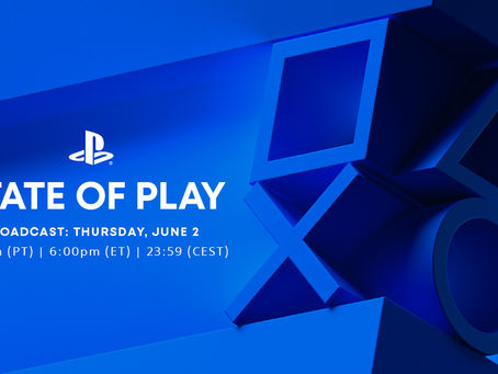 News: State of Play announced for Thursday, June 2nd, at 3 PM PT/6 PM ET.
