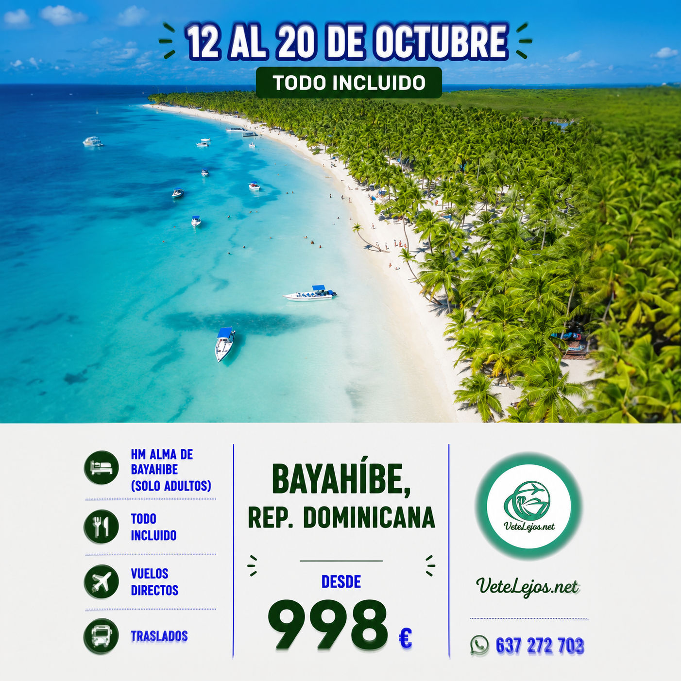 🌴☀️ BAYAHÍBE EN PUENTE OCTUBRE (REP. DOMINICANA) DESDE 998€ POR PERSONA ☀️🌴