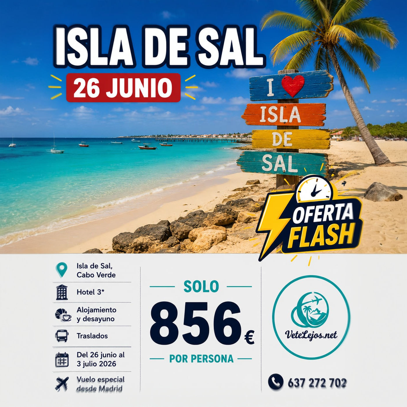 🔥 OFERTA FLASH ISLA DE SAL – CABO VERDE ✈️🏝️26 JUNIO