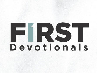 First Devotional, Day 20: Christ First in Everything